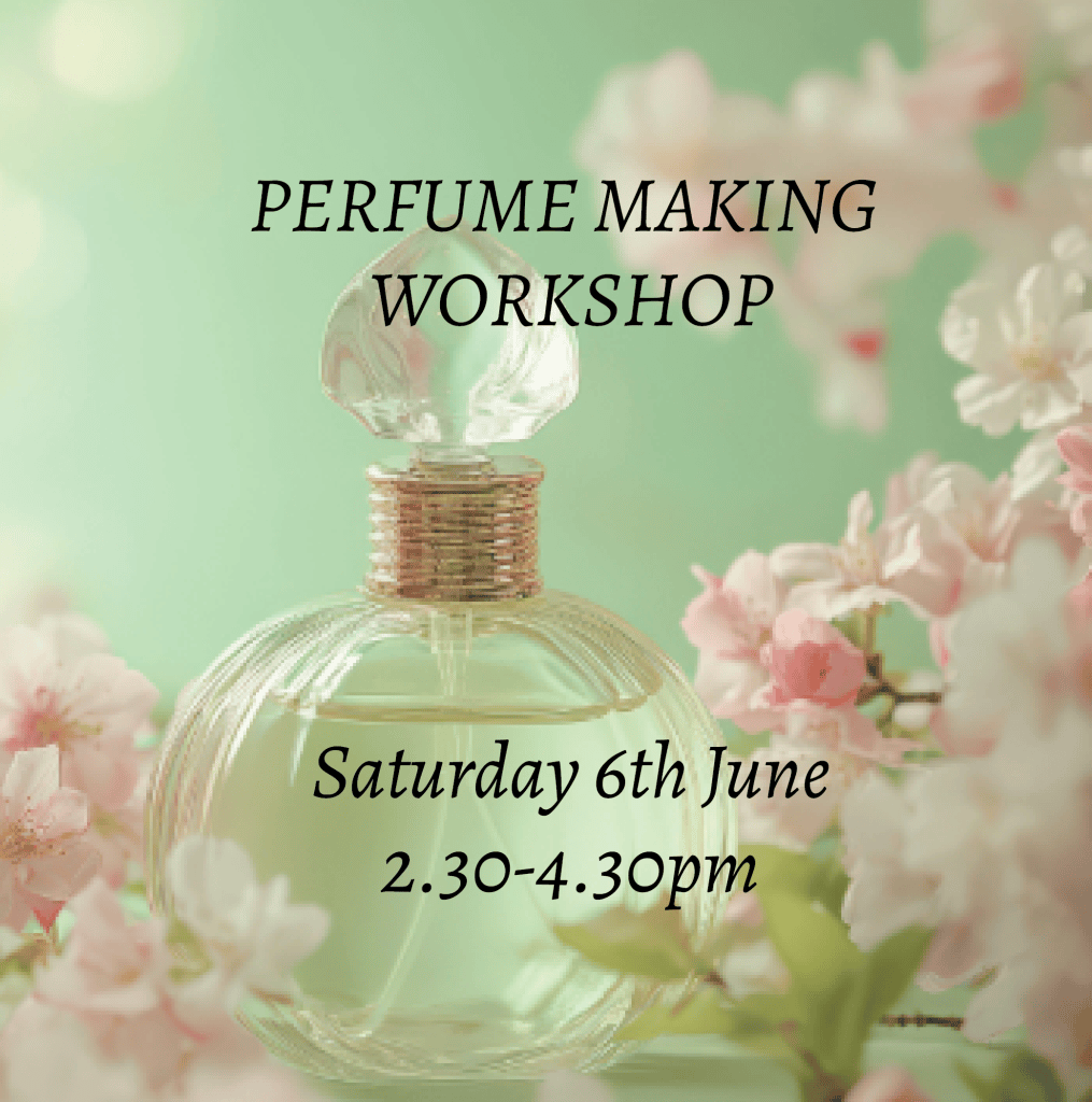 Promotional flyer for a perfume making workshop with a glass perfume bottle and pink flowers; shows date and time: Saturday 6th June, 2:30–4:30 pm.